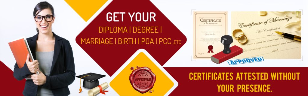 Certificates attested without your presence